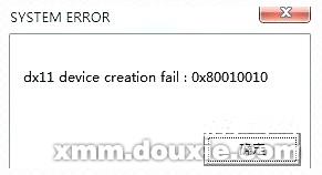 Ӱ߾籩4ʾdx11 device creation failô